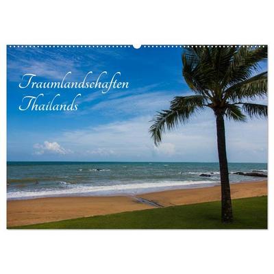 Traumlandschaften Thailands (Wandkalender 2026 DIN A2 quer), CALVENDO Monatskalender