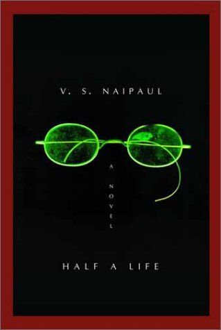 Naipaul, V. S. - Half a Life - Preis vom 09.10.2026 07:28:09 h