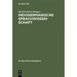 Indogermanische Sprachwissenschaft, Fachbücher von Manfred Mayrhofer, Michael Meier-Brügger, Matthias Fritz