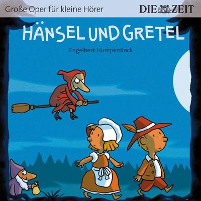Hänsel und Gretel Die ZEIT-Edition - Mehlinger,Weikmann,Hamer, CD