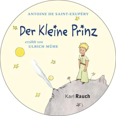 Der kleine Prinz - Antoine de Saint-Exupery, CD, 9783792000991