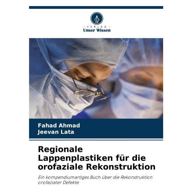 Umbreit Regionale Lappenplastiken für die orofaziale Rekonstruktion (69112209)