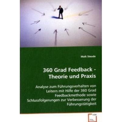 Steude Maik: 360 Grad Feedback - Theorie und Praxis, Taschenbuch von Maik Steude, VDM, 978-3-639-08815-1