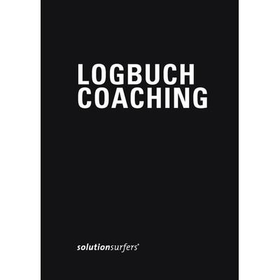 Logbuch Coaching, Gebundene Ausgabe von Daniel Meier, BoD – Books on Demand, 978-3-8391-0964-9