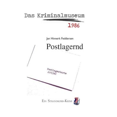 Strandkorb-Krimi / Postlagernd, Taschenbuch von Jan Hinnerk Feddersen, Epubli, 978-3-7485-5059-4