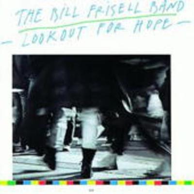 Frisell, B: Lookout For Hope (Touchstones) - Bill Frisell, CD