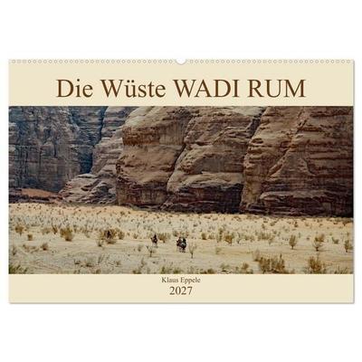 Die Wüste Wadi Rum (Wandkalender 2027 DIN A2 quer), CALVENDO Monatskalender