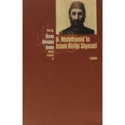 II. Abdülhamidin Islam Birligi Siyaseti, Taschenbuch von Ihsan Süreyya Sirma, Beyan Yayinlari, 978-975-473-024-1