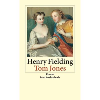Tom Jones, Taschenbuch von Henry Fielding, Insel, 978-3-458-34939-6