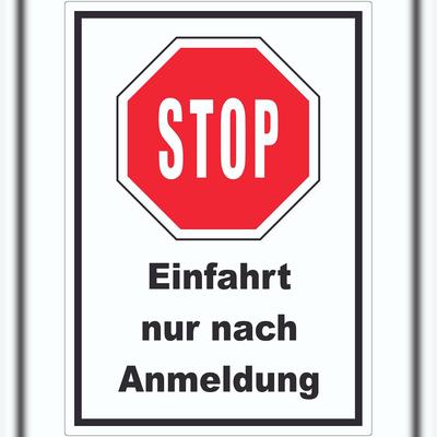 HB-Druck Stopp Einfahrt nur nach Anmeldung Aufkleber A3 (297x420mm)