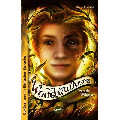 Woodwalkers (4). Fremde Wildnis, Taschenbuch von Katja Brandis, Arena, 978-3-401-51306-5