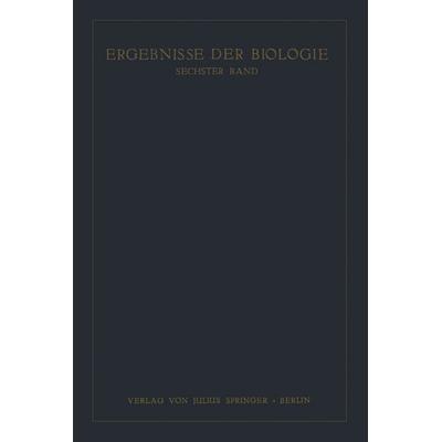Ergebnisse der Biologie, Taschenbuch von K.v. Frisch,R. Goldschmidt,W. Ruhland,H. Winterstein, Springer Berlin, 978-3-642-89207-3