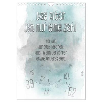 Das Alter ist nur eine Zahl (Wandkalender 2026 DIN A4 hoch), CALVENDO Monatskalender