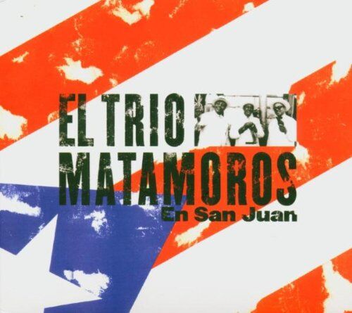Trio Matamoros - El Trio Matamoros en San Juan - Preis vom 12.10.2026 11:37:12 h