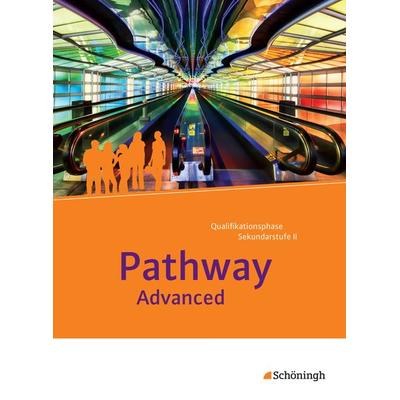 Pathway Advanced. Schulbuch: mit Filmanalyse-Software auf CD-ROM, Sonstige von Iris Edelbrock,Birgit Schmidt-Grob, Schöningh Verlag in Westermann