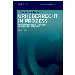 Welser:Urheberrecht im Prozess, Fachbücher von Marcus Welser