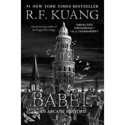 Babel, Taschenbuch von R. F. Kuang, Harper Collins Publ. USA, 978-0-06-302143-3