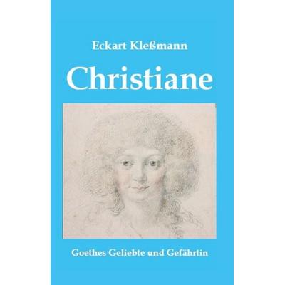 Christiane, Gebundene Ausgabe von Eckart Klessmann, TvR Medienverlag Jena, 978-3-940431-57-8