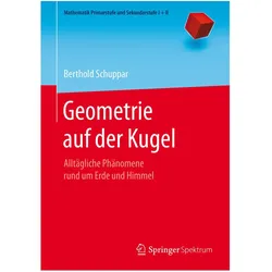 Geometrie auf der Kugel, Fachbücher von Berthold Schuppar
