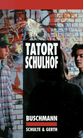 Michael Buschmann - Tatort Schulhof - Preis vom 17.10.2026 19:25:27 h
