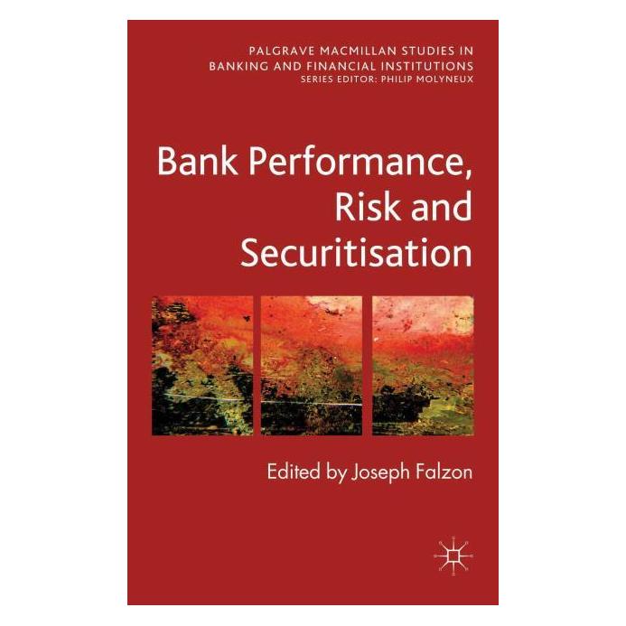 Palgrave Macmillan Uk Bank Performance, Risk and Securitisati (Englisch, Hardcover, Joseph Falzon) (63294406)
