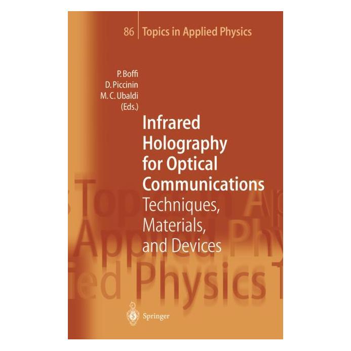 Springer Infrared Holography for Optical Communications (Englisch, Softcover, Davide Piccinin, Maria C. Ubaldi, Pierpaolo Boffi) (55374785)