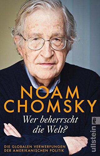 Noam Chomsky - Wer beherrscht die Welt?: Die globalen Verwerfungen der amerikanischen Politik - Preis vom 12.10.2026 11:37:12 h