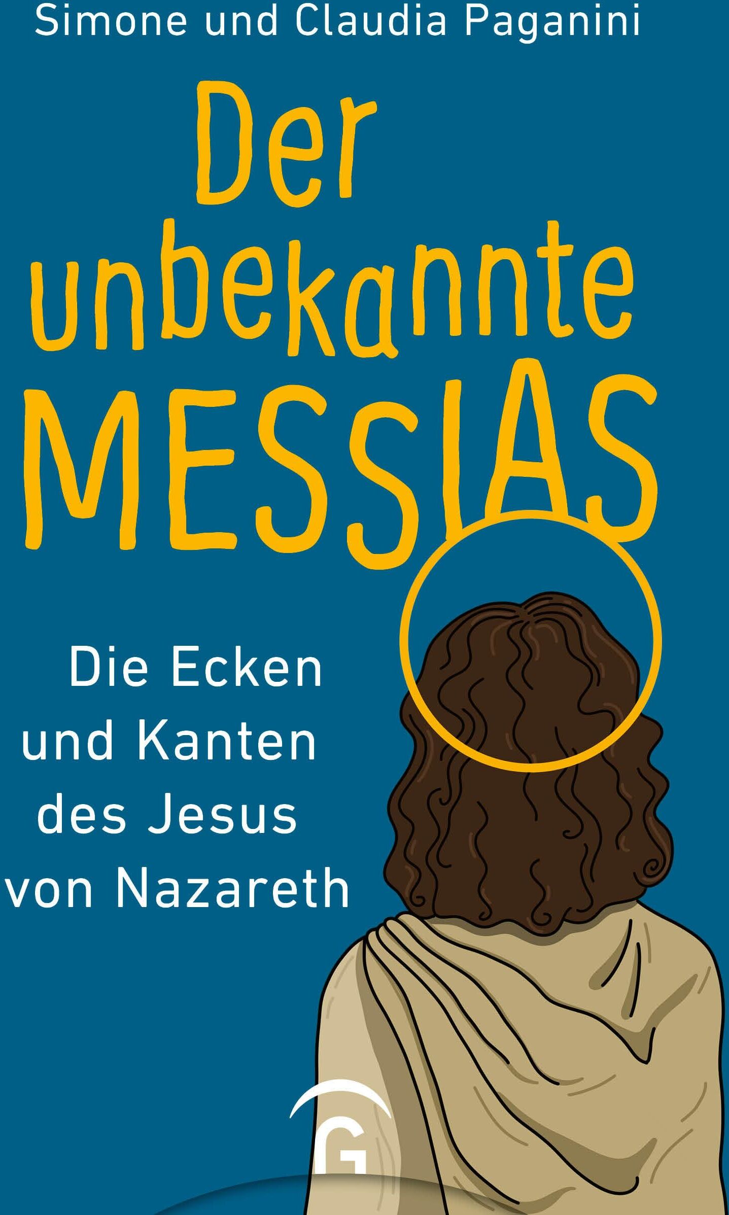 Simone Paganini - Der unbekannte Messias: Die Ecken und Kanten des Jesus von Nazareth - Preis vom 17.10.2026 19:25:27 h