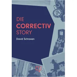 Die CORRECTIV-Story, Fachbücher von David Schraven