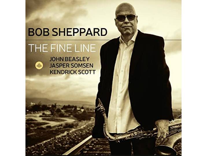 Bob Sheppard - The Fine Line