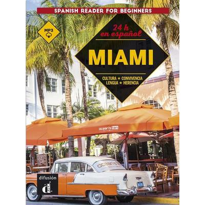 24 horas en español. Miami, Taschenbuch von , Klett Sprachen GmbH, 978-3-12-562319-4