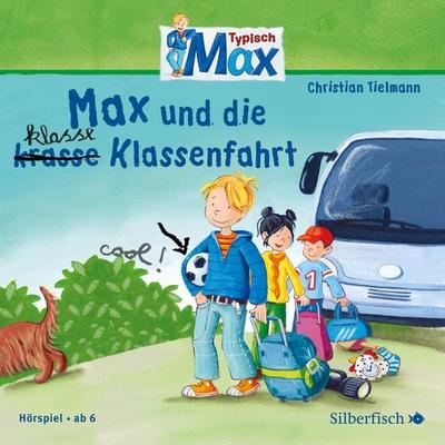 Max und die klasse Klassenfahrt - Christian Tielmann, CD, 9783867424622