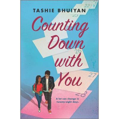 Counting Down with You, Gebundene Ausgabe von Tashie Bhuiyan, Inkyard Press