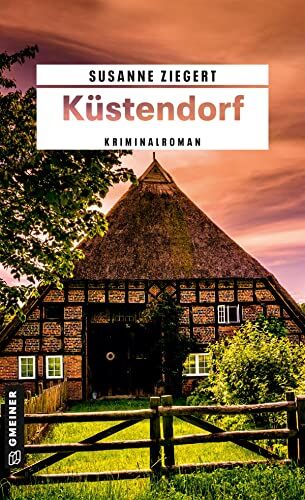Susanne Ziegert - Küstendorf: Kriminalroman (Kriminalromane im GMEINER-Verlag) - Preis vom 10.10.2026 11:48:34 h