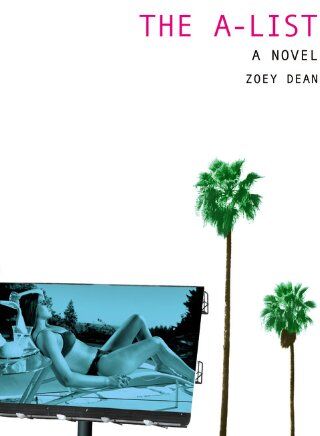 Zoey Dean - The A-List: A Novel - Preis vom 11.10.2026 03:10:56 h