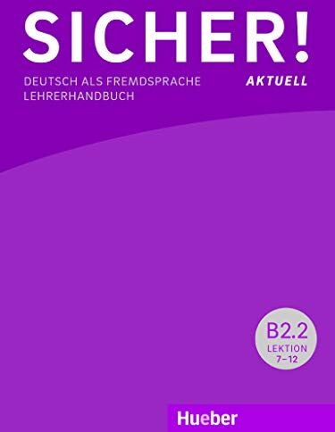 Susanne Wagner - Sicher! aktuell B2/2: Deutsch als Fremdsprache / Lehrerhandbuch - Preis vom 06.10.2026 07:26:00 h