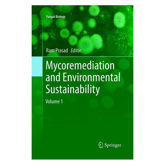 Springer Mycoremediation and Environmental Sustainability (Englisch, Softcover, Ram Prasad) (56044957)