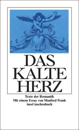 Manfred Frank - Das kalte Herz: Texte der Romantik (insel taschenbuch) - Preis vom 09.10.2026 07:28:09 h