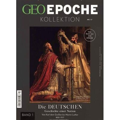 GEO Epoche KOLLEKTION / GEO Epoche Kollektion / GEO Epoche Kollektion 17/2019 - Die Deutschen (in 4 Teilen) - Band 1, Taschenbuch von Michael Schaper,