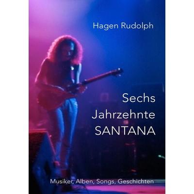 Sechs Jahrzehnte SANTANA -