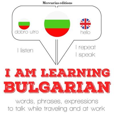 I am learning Bulgarian - JM Gardner, Audio, 9782821117860