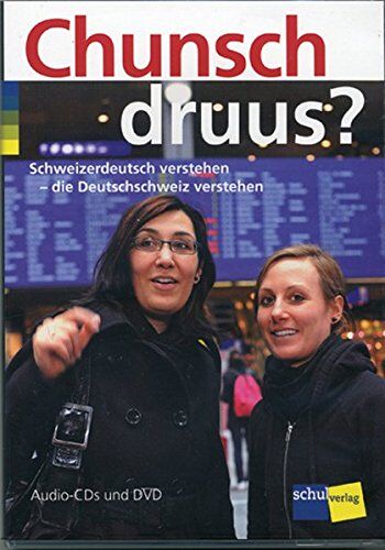 Chunsch druus?: Schweizerdeutsch verstehen - die Deutschschweiz verstehen - Preis vom 09.10.2026 07:28:09 h