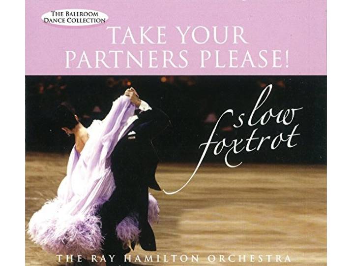 Ray Orchestra Hamilton - Take Your Partners Please! Slow Foxtrot