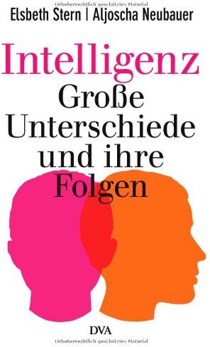 Elsbeth Stern - Intelligenz - Große Unterschiede und ihre Folgen - Preis vom 17.10.2026 19:25:27 h