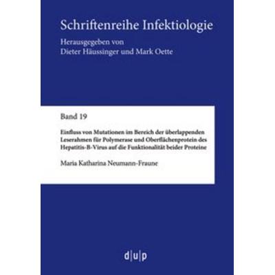 Neumann-Fraune, M: Einfluss von Mutationen, Taschenbuch von Maria Katharina Neumann-Fraune, Düsseldorf university press dup, 978-3-95758-026-9
