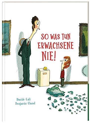 Davide Cali - So was tun Erwachsene nie! - Preis vom 18.10.2026 15:28:09 h