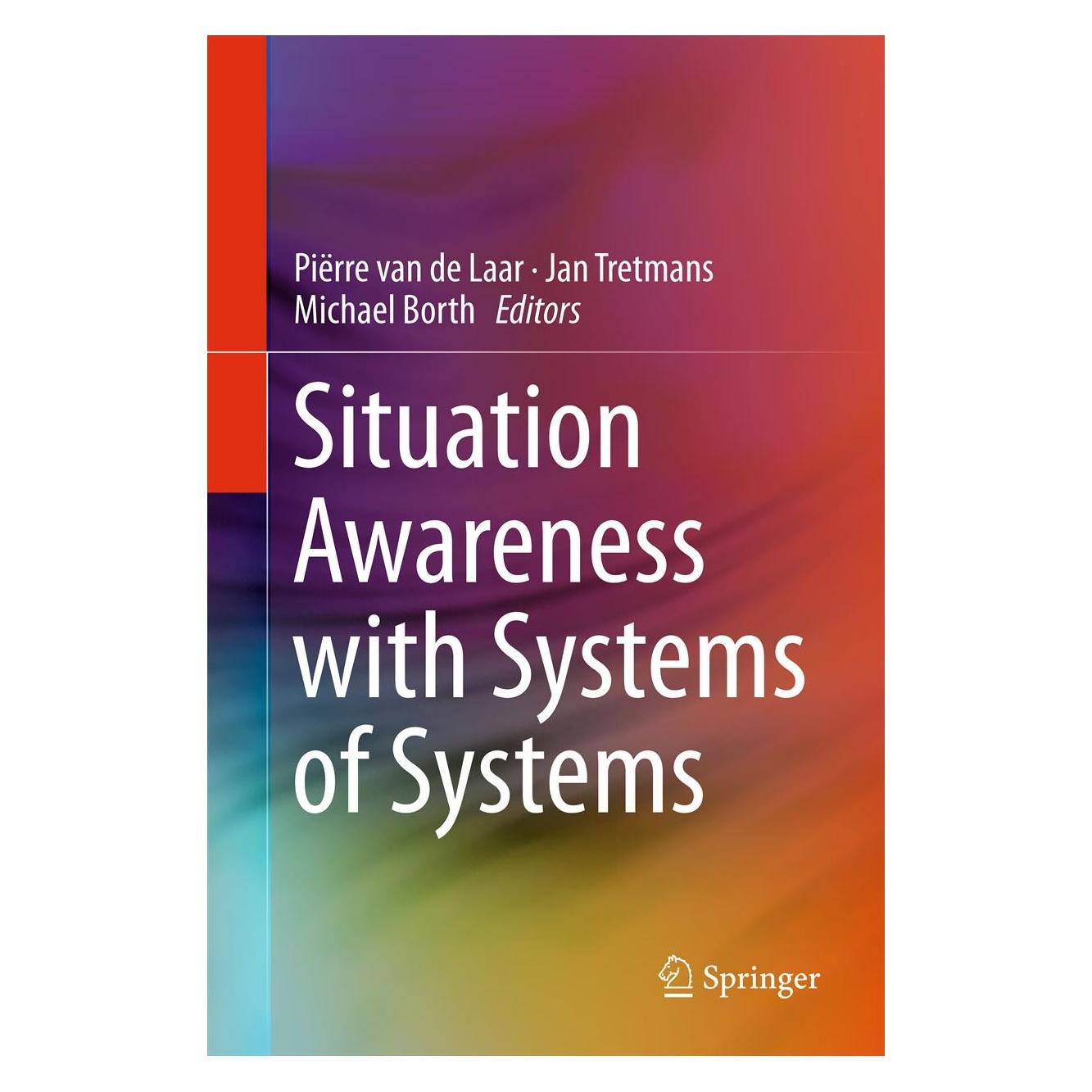 Springer Situation Awareness with Systems of Systems (Englisch, Hardcover, Jan Tretmans, Michael Borth, Piërre van de Laar) (9781461462293)