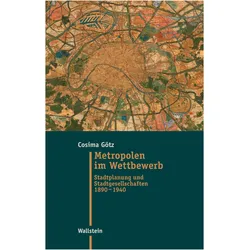 Metropolen im Wettbewerb, Fachbücher von Cosima Götz