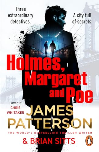 James Patterson - Holmes, Margaret and Poe: The Sunday Times bestselling mystery thriller (Holmes, Margaret & Poe, 1) - Preis vom 09.10.2026 07:28:09 h