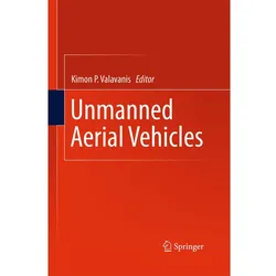 Unmanned Aerial Vehicles, Fachbücher von Kimon P. Valavanis